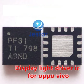 10шт PF31 PF3I 32B 32A на чип за осветление dirver ic за VIVO X5 X9 OPPO R11 R9M R9S Plus R7M