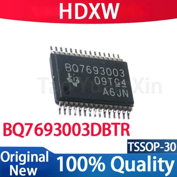 (5-10 броя), 100% Нов чипсет BQ7693003 BQ7693003DBTR TSSOP-30